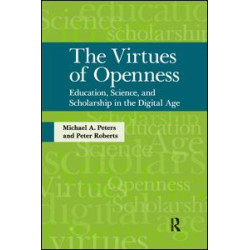 Virtues of Openness Virtues of Openness