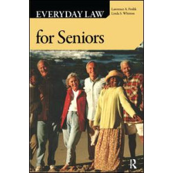Everyday Law for Seniors Everyday Law for Seniors