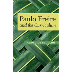 Paulo Freire and the Curriculum