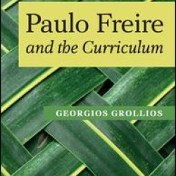 Paulo Freire and the Curriculum