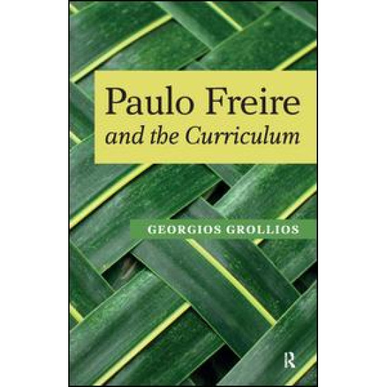 Paulo Freire and the Curriculum
