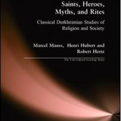 Saints, Heroes, Myths, and Rites Saints, Heroes, Myths, and Rites