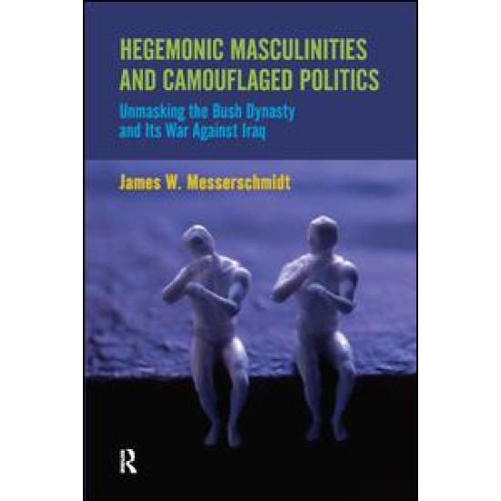 Hegemonic Masculinities and Camouflaged Politics