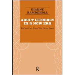 Adult Literacy in a New Era Adult Literacy in a New Era