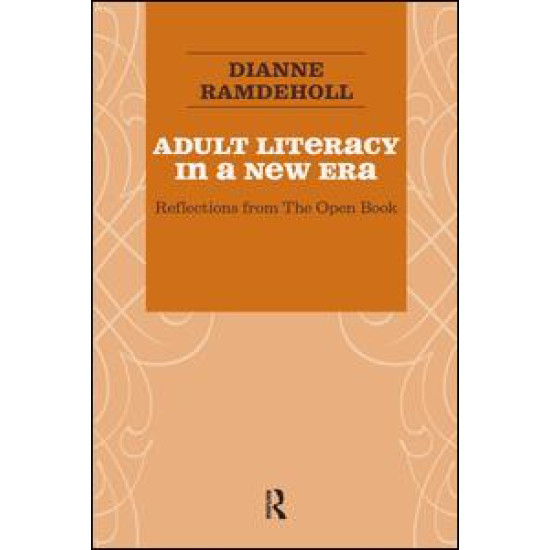 Adult Literacy in a New Era Adult Literacy in a New Era