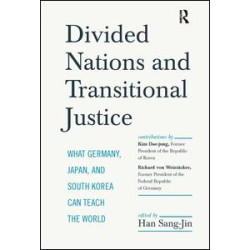 Divided Nations and Transitional Justice Divided Nations and Transitional Justice