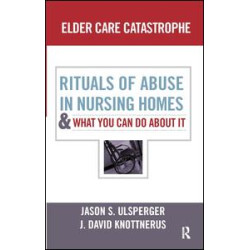 Elder Care Catastrophe Elder Care Catastrophe