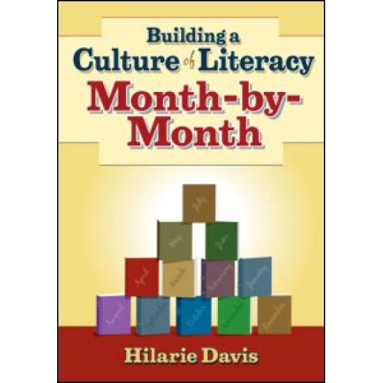 Building a Culture of Literacy Month-By-Month