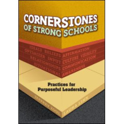 Cornerstones of Strong Schools Cornerstones of Strong Schools
