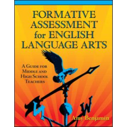 Formative Assessment for English Language Arts Formative Assessment for English Language Arts