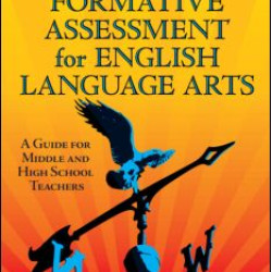 Formative Assessment for English Language Arts Formative Assessment for English Language Arts
