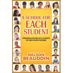 A School for Each Student A School for Each Student