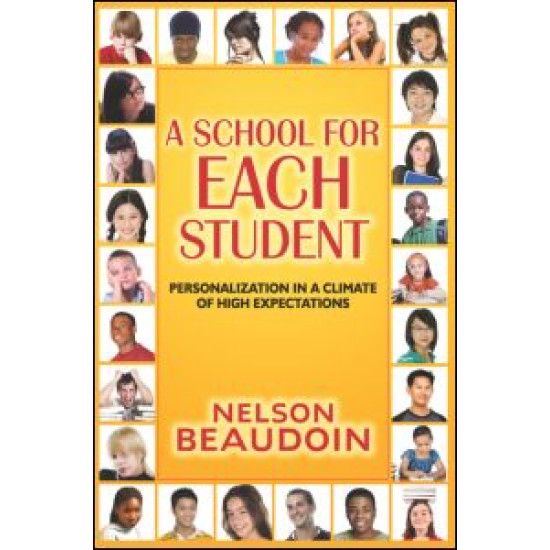 A School for Each Student A School for Each Student