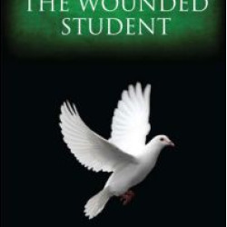 Reaching the Wounded Student