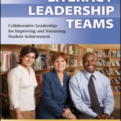 Literacy Leadership Teams Literacy Leadership Teams