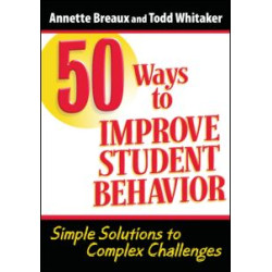 50 Ways to Improve Student Behavior