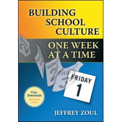Building School Culture One Week at a Time
