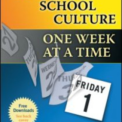 Building School Culture One Week at a Time