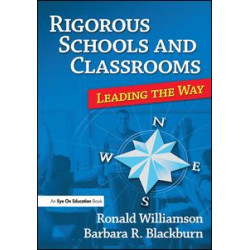 Rigorous Schools and Classrooms