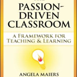 The Passion-Driven Classroom