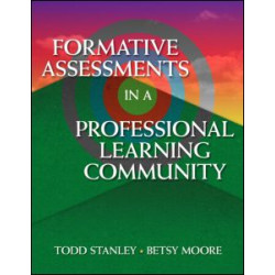 Formative Assessment in a Professional Learning Community Formative Assessment in a Professional Learning Community
