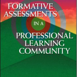 Formative Assessment in a Professional Learning Community Formative Assessment in a Professional Learning Community