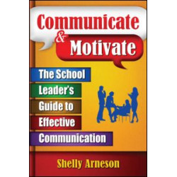Communicate & Motivate Communicate & Motivate