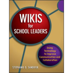 Wikis for School Leaders Wikis for School Leaders