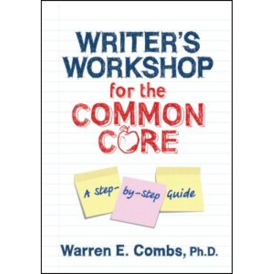 Writer's Workshop for the Common Core
