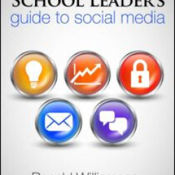 The School Leader's Guide to Social Media The School Leader's Guide to Social Media