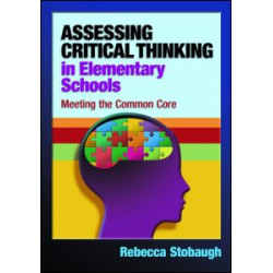 Assessing Critical Thinking in Elementary Schools Assessing Critical Thinking in Elementary Schools