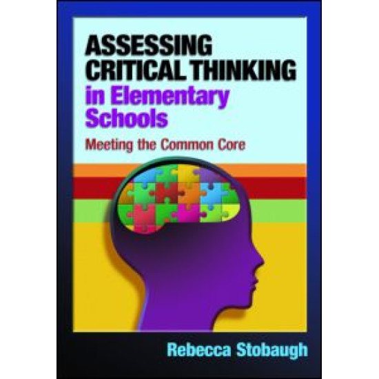 Assessing Critical Thinking in Elementary Schools Assessing Critical Thinking in Elementary Schools