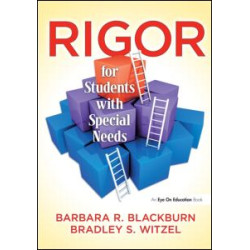 Rigor for Students with Special Needs Rigor for Students with Special Needs