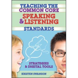 Teaching the Common Core Speaking and Listening Standards