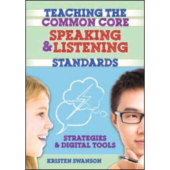 Teaching the Common Core Speaking and Listening Standards