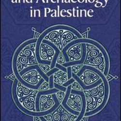 Islamic Art and Archaeology in Palestine Islamic Art and Archaeology in Palestine