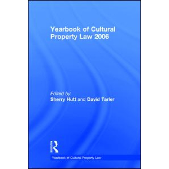 Yearbook of Cultural Property Law 2006 Yearbook of Cultural Property Law 2006