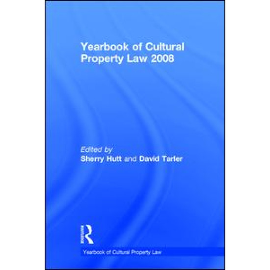 Yearbook of Cultural Property Law 2008 Yearbook of Cultural Property Law 2008