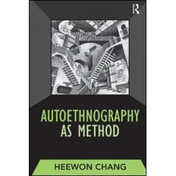 Autoethnography as Method