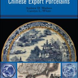 Chinese Export Porcelains Chinese Export Porcelains