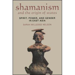 Shamanism and the Origin of States