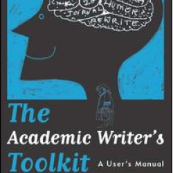 The Academic Writer's Toolkit The Academic Writer's Toolkit