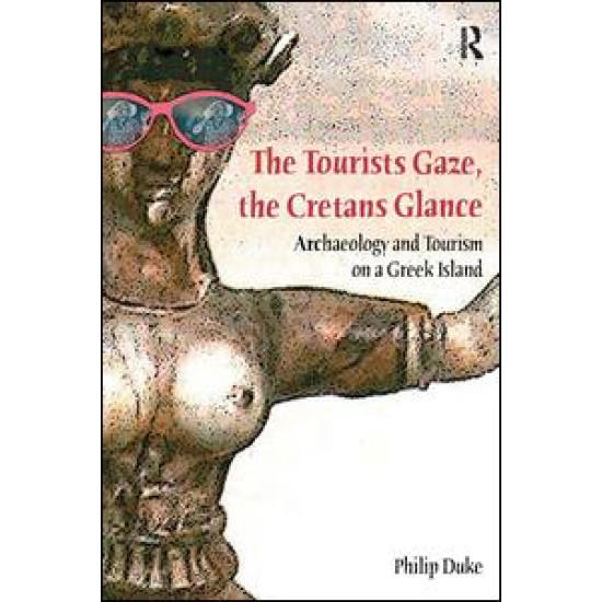 The Tourists Gaze, The Cretans Glance