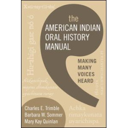 The American Indian Oral History Manual