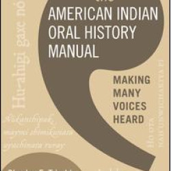 The American Indian Oral History Manual