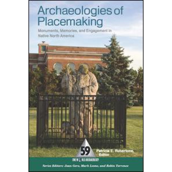 Archaeologies of Placemaking