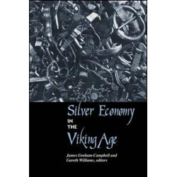 Silver Economy in the Viking Age Silver Economy in the Viking Age