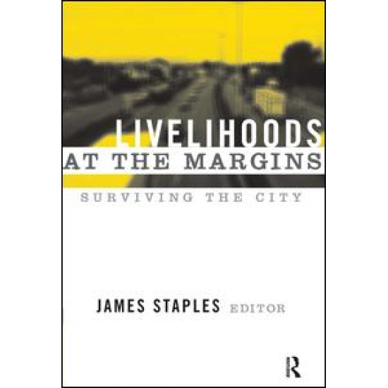 Livelihoods at the Margins Livelihoods at the Margins