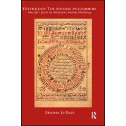 Egyptology: The Missing Millennium Egyptology: The Missing Millennium
