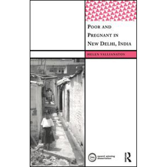 Poor and Pregnant in New Delhi, India